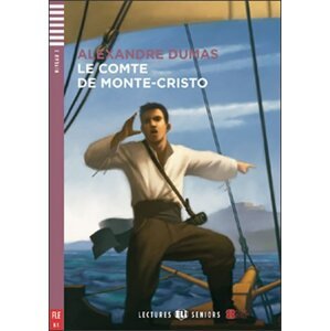 Lectures ELI Seniors 3/B1: Le Comte de Monte-Cristo+CD - Alexandre Dumas