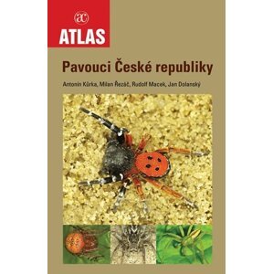 Pavouci České republiky - Antonín Kůrka; Milan Řezáč; Rudolf Macek