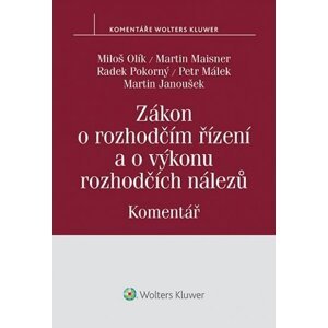 Zákon o rozhodčím řízení a o výkonu rozhodčích nálezů (č. 216/1994 Sb.) - Komentář - Miloš Olík; Martin Maisner; Radek Pokorný