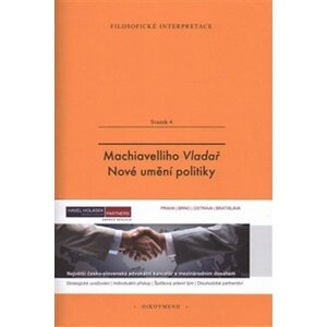 Machiavelliho Vladař - Nové umění politiky - Thierry Ménissier