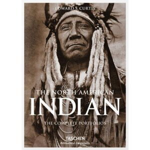The North American Indian: The Complete Portfolios - Edward Sheriff Curtis