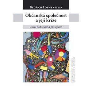 Občanská společnost a její krize - Bedřich W. Loewenstein