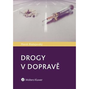 Drogy v dopravě - Marek Blažejovský