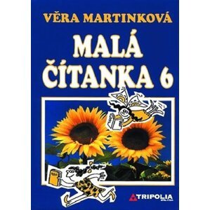 Malá čítanka 6 - Věra Martinková