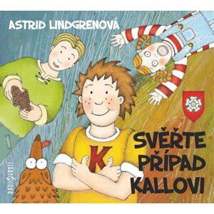 Svěřte případ Kallovi - CD - Astrid Lindgren