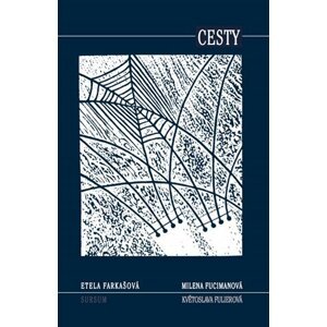 Cesty /Sursum/ - Etela Farkašová