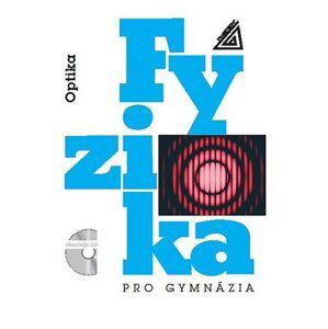 Fyzika pro gymnázia – Optika (kniha + CD), 5.  vydání - Oldřich Lepil