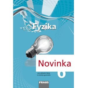 Fyzika 6 pro ZŠ a víceletá gymnázia - Pracovní sešit, 1.  vydání - autorů kolektiv