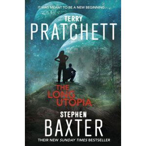 The Long Utopia (The Long Earh 4), 1.  vydání - Stephen Baxter