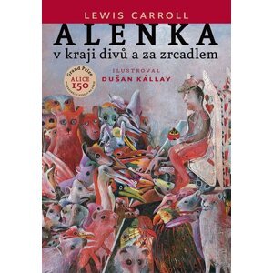 Alenka v kraji divů a za zrcadlem, 3.  vydání - Lewis Carroll