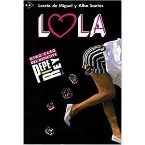 Colección para que leas: Lola - Loreto de Santos Alba Miguel