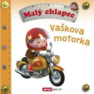 Malý chlapec - Vaškova motorka