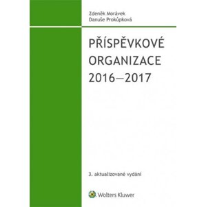 Příspěvkové organizace 2016-2017 - Zdeněk Morávek