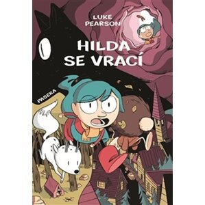 Hilda se vrací - Hilda a Ptačí slavnost, Hilda a černý pes - Luke Pearson