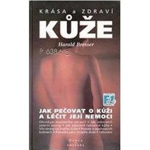 Krása a zdraví kůže - Harald Bresser