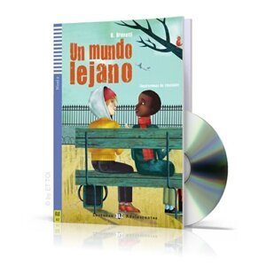 Lecturas ELI Adolescentes 2/A2: Un mundo lejano + Downloadable Multimedia - B. Brunetti