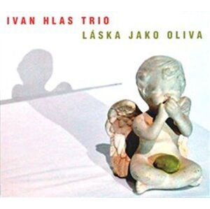 Láska jako oliva - CD - Ivan Hlas