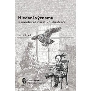 Hledání významu v umělecké narativní ilustraci - Jan Klimeš