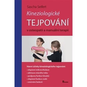 Kineziologické tejpování v osteopatii a manuální terapii, 1.  vydání - Sascha Seifert