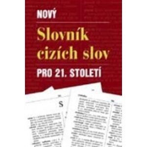 Nový slovník cizích slov pro 21.stol. - Matěj Barták