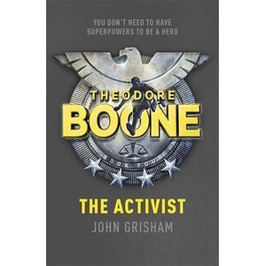 Theodore Boone The Activist - John Grisham