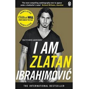 I Am Zlatan Ibrahimovic - Zlatan Ibrahimovic