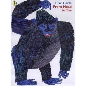 From Head To Toe, 1.  vydání - Eric Carle