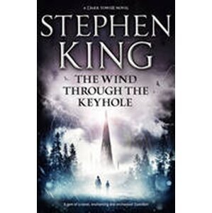 Dark Tower 4.5: Wind Through.. - Stephen King