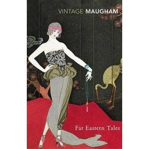 Far Eastern Tales - William Somerset  Maugham