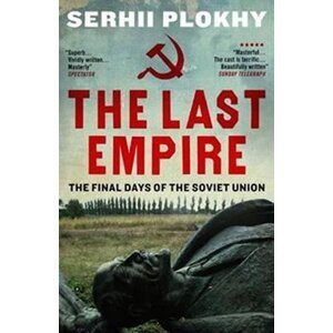 The Last Empire - Sehrii Plokhy