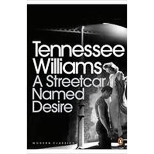 Streetcar Named Desire - Tennessee Williams