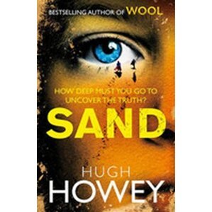 Sand (The Sand Chronicles 1) - Hugh Howey