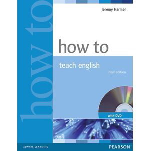How to Teach English w/ DVD Pack - Jeremy Harmer