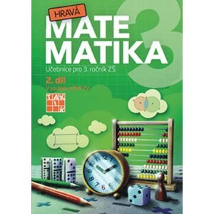 Hravá matematika 3 - Učebnice 2. díl