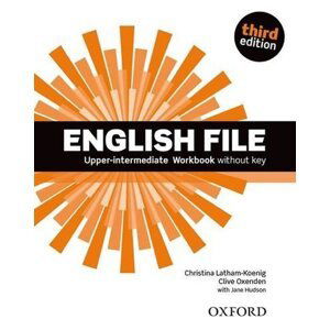 English File Upper Intermediate Workbook Without Answer Key (3rd) - Christina Latham-Koenig