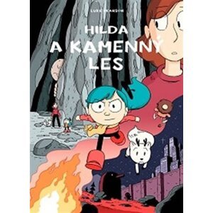 Hilda a kamenný les - Luke Pearson