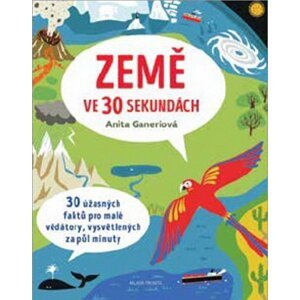 Země ve 30 sekundách - Anita Ganeri