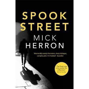 Spook Street : Jackson Lamb Thriller 4 - Mick Herron