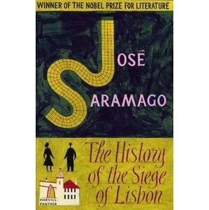 The History Of The Siege Of Lisbon - José Saramago