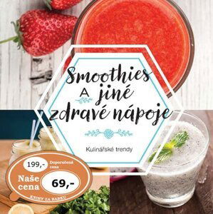 Smoothies a jiné zdravé nápoje