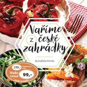 Vaříme z české zahrádky - kolektiv autorů