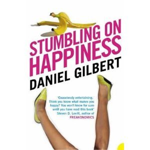 Stumbling on Happiness, 1.  vydání - Daniel Gilbert