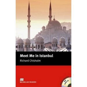 Macmillan Readers Intermediate: Meet Me in Istanbul T. Pk with CD - Richard Chisholm