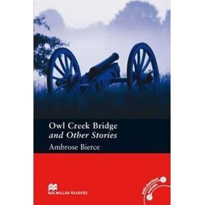 Macmillan Readers Pre-Intermediate: Owl Creek Bridge - Ambrose Bierce