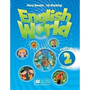 English World 2: Pupil s Book + eBook - Liz Hocking