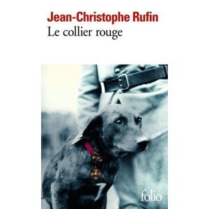 Le collier rouge - Jean-Christopher Rufin