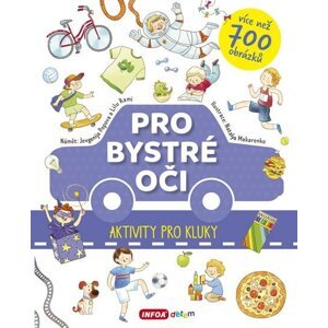 Pro bystré oči - Aktivity pro kluky - Jevgenija Popova