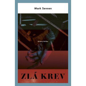 Zlá krev - Mark Sennen