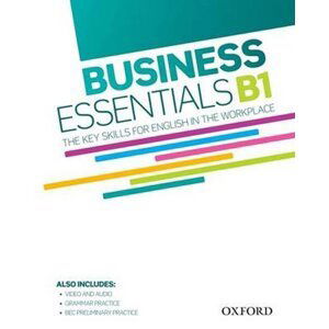 Business Essentials B1 The Key Skills for English in the Workplace - kolektiv autorů