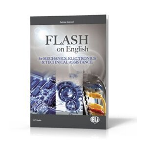 Esp Series: Flash on English for Mechanics, Electronics and Technical Assistance New Ed. - Sabrina Sopranzi